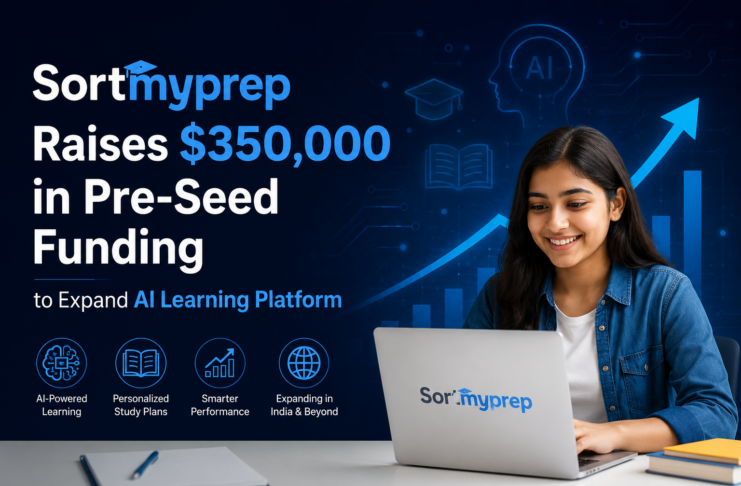 Sortmyprep raises $350,000 in pre-seed funding to expand its AI-powered learning platform and accelerate growth across India and international markets.